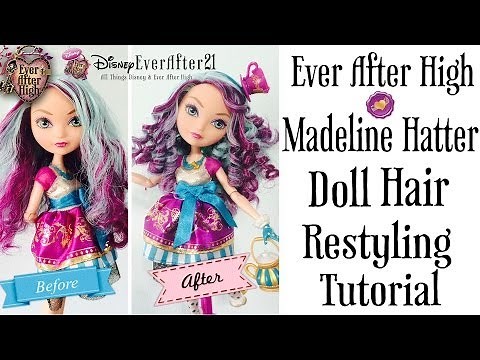 Ever After High Madeline Hatter Doll Hair Restyling Tutorial + How to Boil Wash & Curling