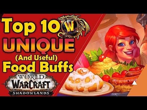 Top 10 Most Unique And Useful Food Buffs In WoW's History