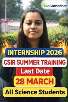 CSIR Summer Internship 2026 🔥 Last Date 28 March | BSc MSc BTech Students Apply Now#internship#csir