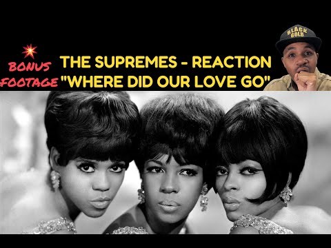 First time Reaction to The Supremes "Where did our love go"