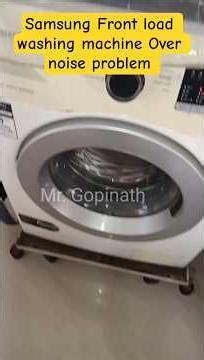 Samsung Front load washing machine over noise problem solution in tamil #service