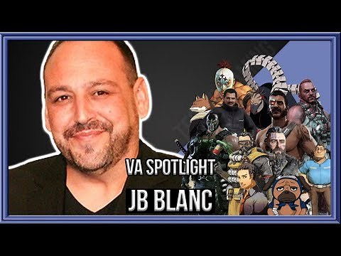 Voice Actor Spotlight - "JB Blanc"
