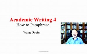Academic writing 4 How to paraphrase论文写作之如何解述