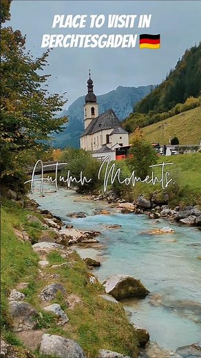🍁 Best Places to Visit in Berchtesgaden, Germany🍁🇩🇪#germany #bavaria #autumn #berchtesgaden #nature