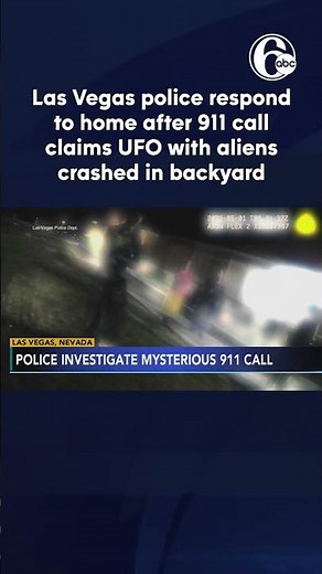 Las Vegas police respond to home after 911 call claims UFO with aliens crashed in backyard