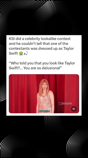 KSI Fails to Recognize Contestant Dressed as Taylor Swift in Celebrity Lookalike Contest