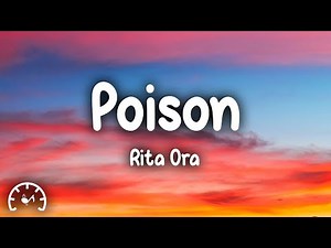 Rita Ora - Poison (Lyrics)