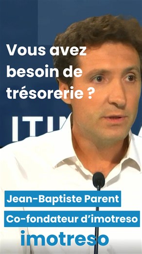 Besoin de trésorerie et refusé par les banques ? Obtenez des fonds sous 45 jours Sans condition bancaire | Imotreso