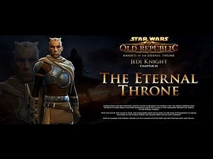 SWTOR Knights of the Eternal Throne: Chapter 9 - The Eternal Throne: Jedi Knight Story