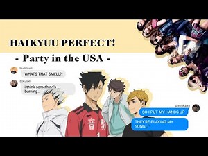 Haikyuu Perfect - Party in the U S A || Haikyuu Lyric Prank