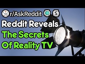 Off-Screen Secrets Of Reality TV Revealed (Reddit Stories r/AskReddit)