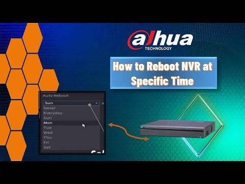 How to Reboot NVR at a Specific Time
