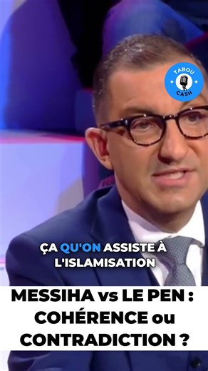 MESSIHA vs LE PEN: COHERENCE or CONTRADICTION?