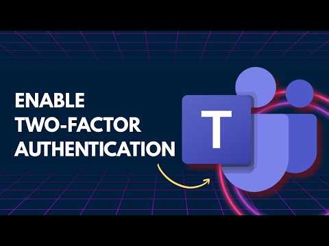 How to Enable Two-Factor Authentication in Microsoft Teams | EASY GUIDE 2026