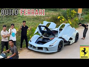 Build Ferrari 6,000,000 $ For My Son