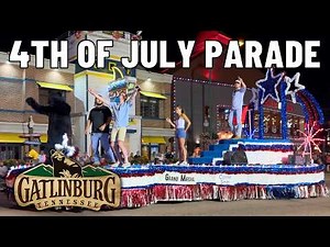 Gatlinburg's Fourth of July Midnight Parade | 2024 Tennessee Independence Day