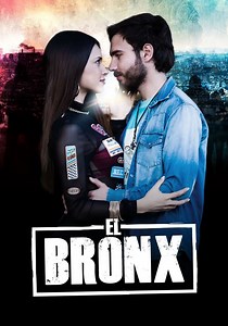 El Bronx: Entre el cielo y el infierno temporada 1