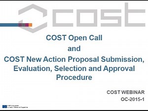 The new COST proposal submission, evaluation, selection and approval procedure