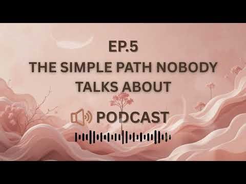 The Simple Path Nobody Talks About