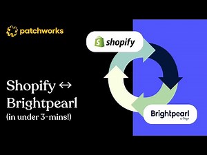 Shopify to Brightpearl integration in under 3 minutes | Patchworks