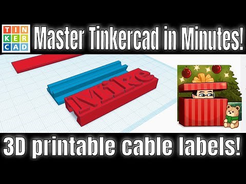 Create a Cable Label in Minutes! A 3D printable Tinkercad Lesson
