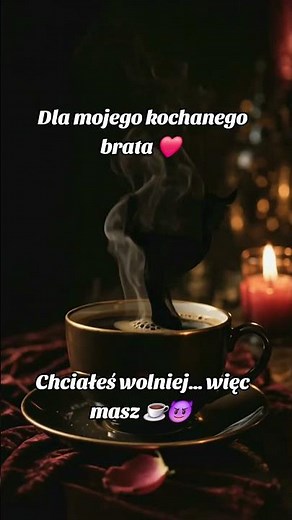 Dedykacja dla Ciebie, brat ☕😈🔥#dlaciebie #kawazdiablem #polskamuzyka #ninalakomy #fyp