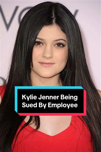 Kylie Jenner Sued by Former Employee