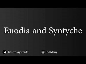 How To Pronounce Euodia and Syntyche