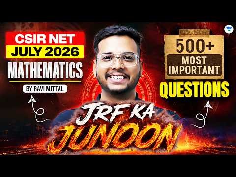 CSIR NET Mathematics July 2026 | CSIR NET Mathematics 500+ Most Important Questions | Ravi Mittal