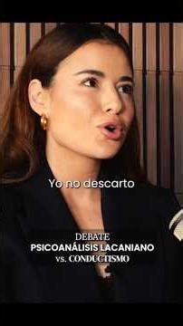 PSICOANÁLISIS vs CONDUCTISMO - Julia Silveira y Luis Vega