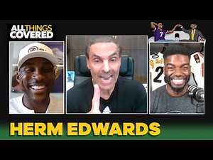 Herm Edwards explains what led to "You Play To Win The Game" rant I All Things Covered