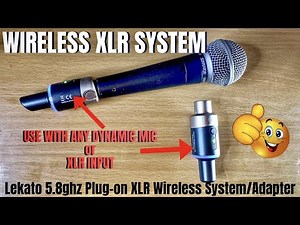 Wireless XLR System - Lekato 5.8ghz wireless XLR Adapter REVIEW & DEMO