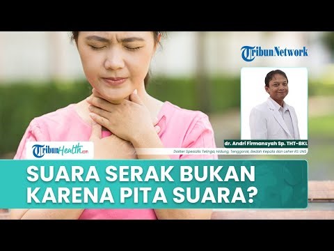 Suara Serak Bukan Selalu Masalah Pita Suara, dari Asam Lambung hingga Gangguan Saraf