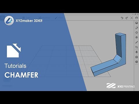 XYZmaker 3DKit Tutorials l Chamfer