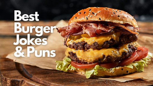 80 Juicy Burger Puns & Jokes