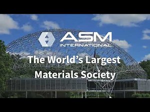 The World's Largest Materials Professionals Society - ASM International Fact Sheet