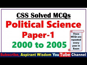 Political Science Solved CSS MCQs || From 2000 to 2005 ||