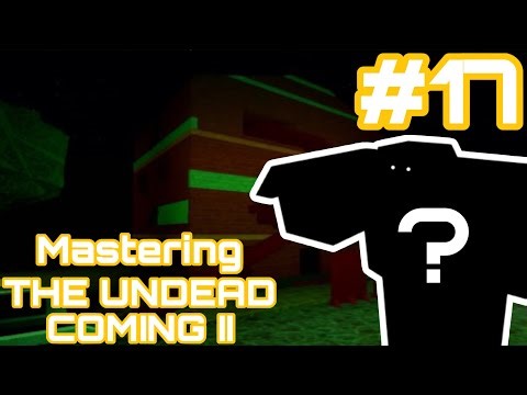 Mastering THE UNDEAD COMING II | Roblox The Bear Mastery Part 17