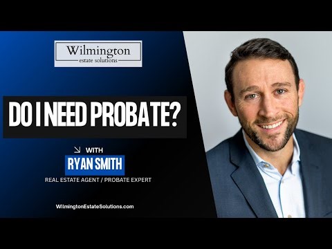 When Do You REALLY Need Probate? A Clear Guide for Families