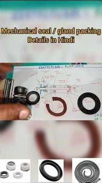 mechanical seal and gland packing details in Hindi #seal #shortvideo #shortsfeed #short #trending