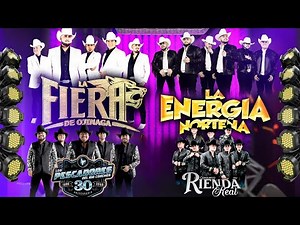 Las Norteñas Más Mamalonas mix | Conjunto Rienda Real, La Fiera,Los Pescadores, La Energía,..