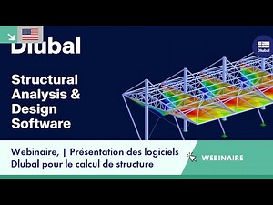 [EN] Webinaire, | Présentation des logiciels Dlubal pour le calcul de structure
