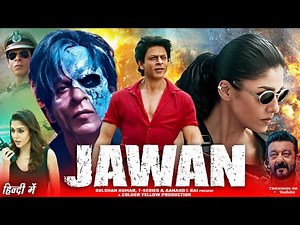 Jawan 2023 Full Movie | Shah Rukh Khan | Nayanthara | Review & Explanation HD