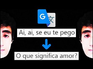 Felps e ‪@oMeiaUm‬ em: MÚSICAS no GOOGLE TRANSLATE