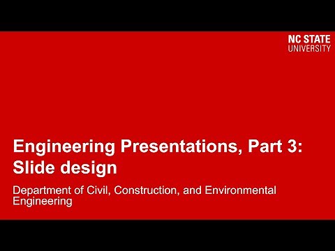 Engineering Presentations, Part 3: Slide Design