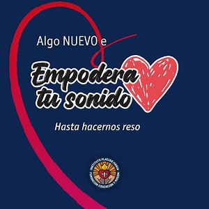 Algo nuevo está naciendo❤️ EMPODERA TU SONIDO Hasta hacernos resonar en un solo latido. #institutoplacidomarin #fundacioneducacionymision #elplacido #placidomarin | Instituto Plácido Marín de Mataderos