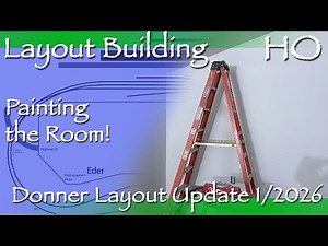 Painting and Prepping the Layout Room! - HO Donner Pass Layout Update January 2026