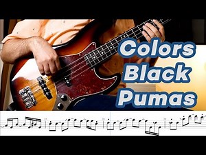 Black Pumas - Colors (Bass cover with tabs and chords)