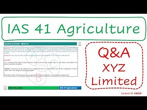 PQ Q&A XYZ Limited | IAS 41 (FA059)