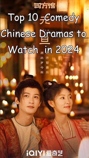 Top 10 Comedy Chinese Dramas to Watch in 2024 #asiandrama #odyssey #cdrama #comedy #chinesedrama